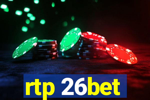 rtp 26bet